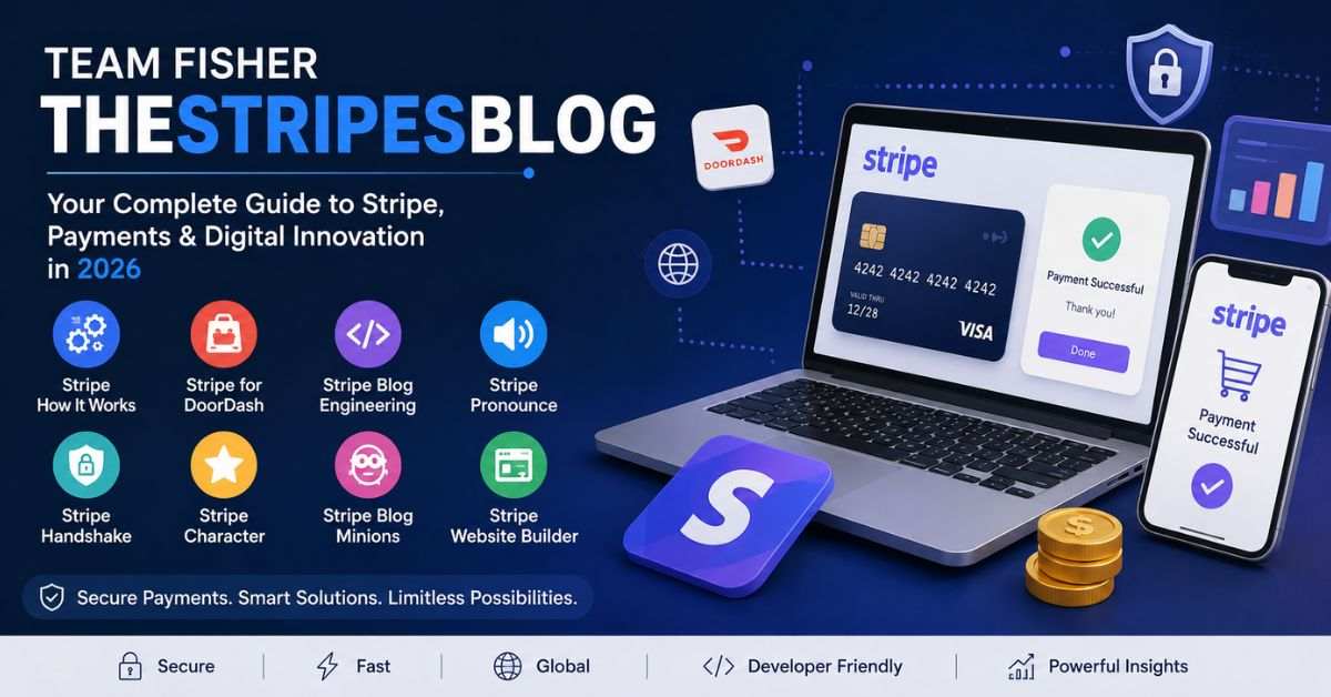 Team Fisher TheStripesBlog banner featuring Stripe payments, DoorDash, engineering, security, and web tools